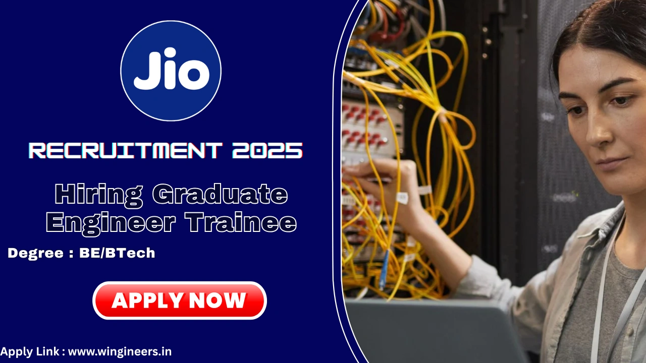 Jio hiring graduate engineer trainee